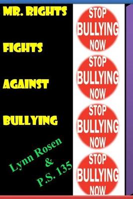 Book cover for Mr.Rights Fights Against Bullying