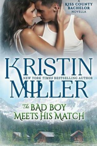 Cover of The Bad Boy Meets His Match