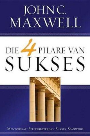 Cover of Die 4 Pilare Van Sukses