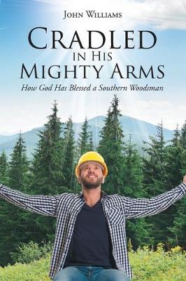 Book cover for Cradled in His Mighty Arms