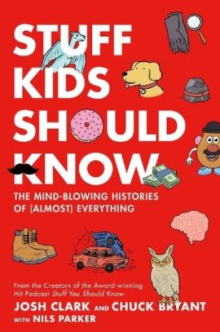 Cover of Stuff Kids Should Know