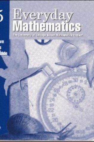 Cover of Everyday Mathematics, Grade 5, Interactive Teacher's Lesson Guide CD