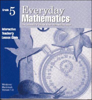 Book cover for Everyday Mathematics, Grade 5, Interactive Teacher's Lesson Guide CD