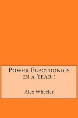 Cover of Power Electronics in a Year !