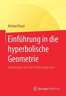 Book cover for Einfuhrung in Die Hyperbolische Geometrie