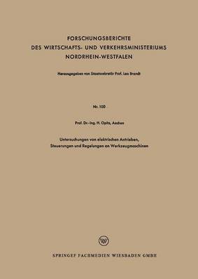 Book cover for Untersuchungen Von Elektrischen Antrieben, Steuerungen Und Regelungen an Werkzeugmaschinen