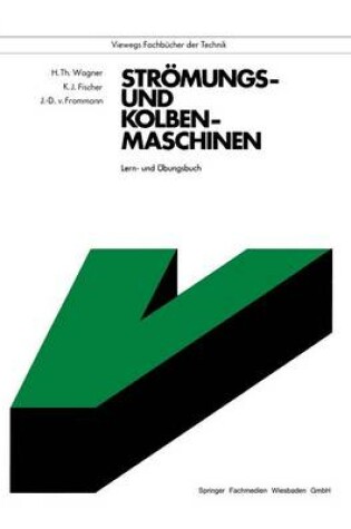 Cover of Stroemungs- Und Kolbenmaschinen