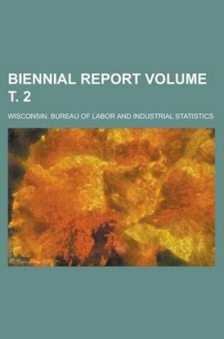 Cover of Biennial Report Volume . 2