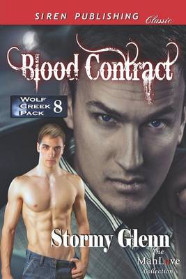 Book cover for Blood Contract [Wolf Creek Pack 8] (Siren Publishing Classic Manlove)
