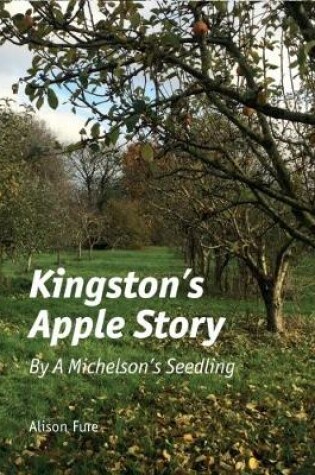 Cover of Kingston's Apple Story