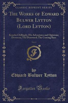 Book cover for The Works of Edward Bulwer Lytton (Lord Lytton), Vol. 2