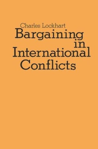 Cover of Bargaining in International Conflicts