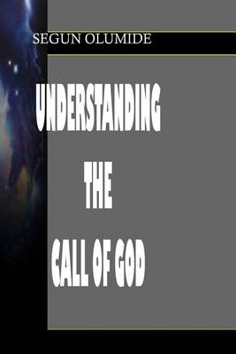 Cover of Understanding The Call of God