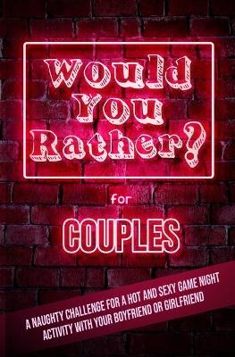 Book cover for Would You Rather For Couples