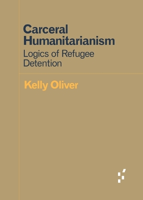 Cover of Carceral Humanitarianism