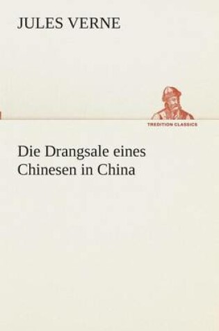 Cover of Die Drangsale eines Chinesen in China