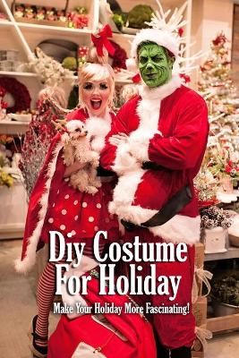 Book cover for Diy Costume For Holiday