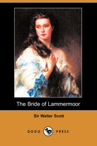 Cover of The Bride of Lammermoor (Dodo Press)