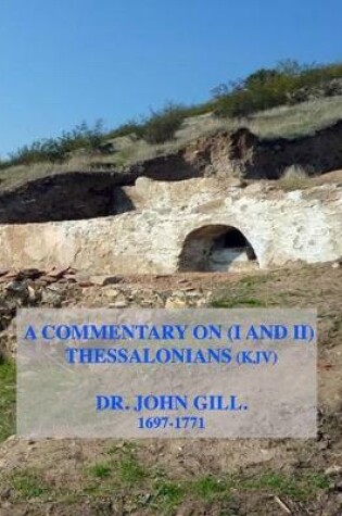 Cover of A Commentary on (1 and 2) Thessalonians (KJV)