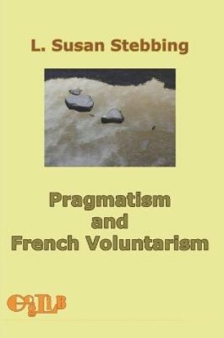 Cover of Pragmatism and French Voluntarism