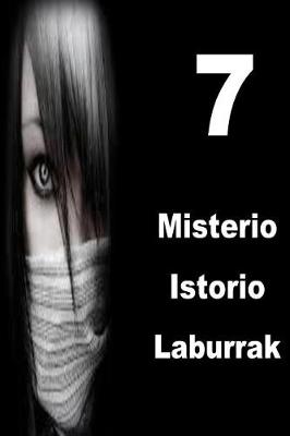 Book cover for 7 Misterio Istorio Laburrak