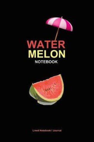 Cover of Watermelon notebook to write in