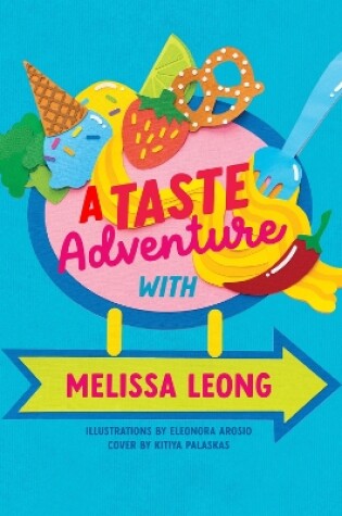 Cover of A Taste Adventure with Melissa Leong