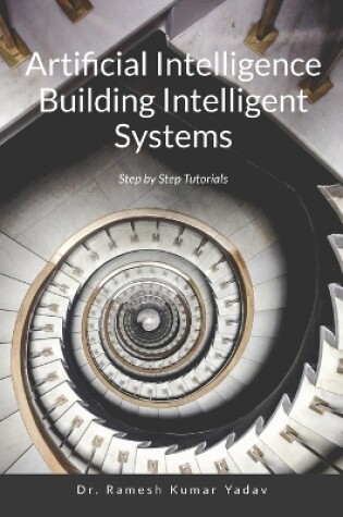 Cover of Artificial Intelligence Building Intelligent Systems