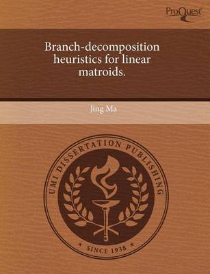 Book cover for Branch-Decomposition Heuristics for Linear Matroids