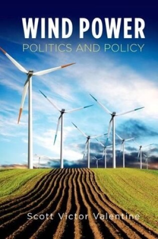 Cover of Wind Power Politics and Policy