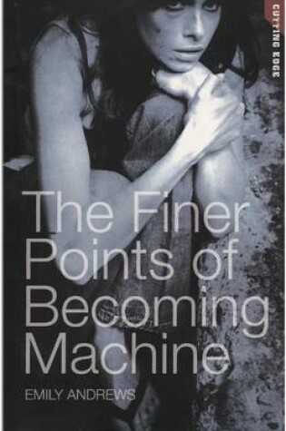 Cover of The Finer Points of Becoming Machine