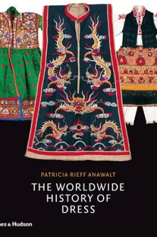 Cover of The Worldwide History of Dress