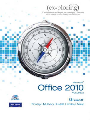 Book cover for Exploring Microsoft Office 2010 Volume 2
