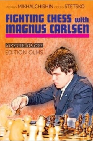 Cover of Fighting Chess with Magnus Carlsen