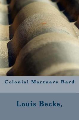 Book cover for Colonial Mortuary Bard