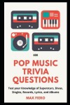 Book cover for 600 Pop Music Trivia Questions