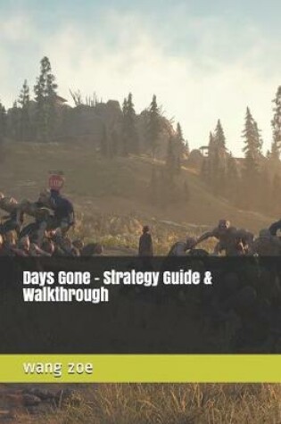 Cover of Days Gone - Strategy Guide & Walkthrough