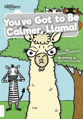 Book cover for You've Got to Be Calmer, Llama!