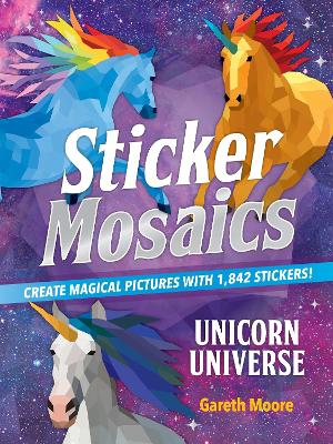 Book cover for Sticker Mosaics: Unicorn Universe