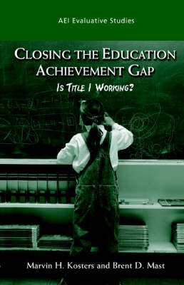 Book cover for Closing the Education Acheivement Gap