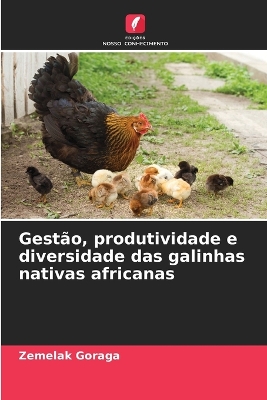 Book cover for Gest�o, produtividade e diversidade das galinhas nativas africanas