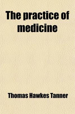 Book cover for The Practice of Medicine