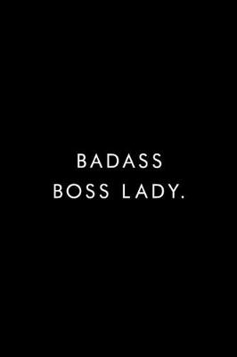 Book cover for Badass Boss Lady.