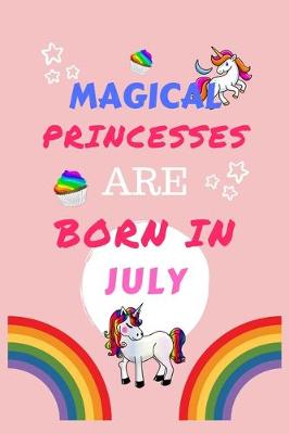 Book cover for Magical Princesses Are Born In July