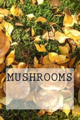 Cover of Mushrooms