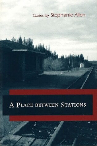 Cover of A Place Between Stations