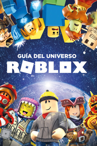 Cover of Roblox: Guía del universo Roblox / Inside the World of Roblox