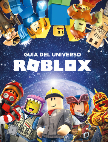 Book cover for Roblox: Guía del universo Roblox / Inside the World of Roblox