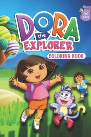 Cover of Dora the Explorer Coloring Book
