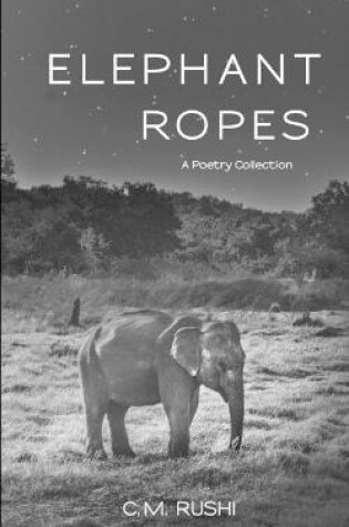 Cover of Elephant Ropes